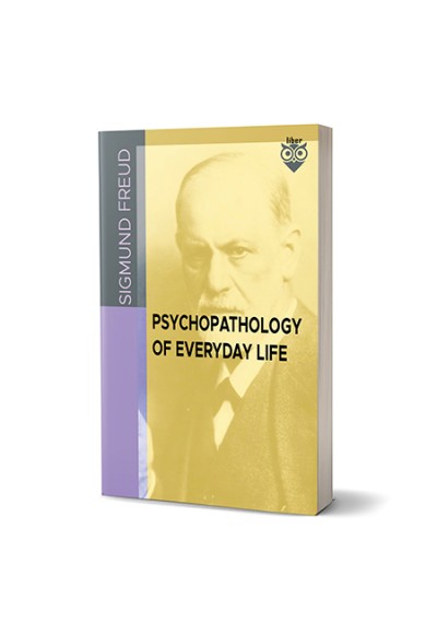 PSYCHOPATHOLOGY OF EVERYDAY LIFE