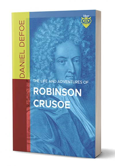 The Life and Adventures of Robinson Crusoe